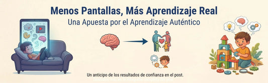 🎯 Por qué decidimos apostar por el aprendizaje real sin dependencia de pantallas